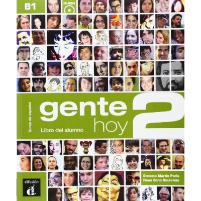 Gente hoy 2 B1. Libro del alumno, avec 1 CD audio