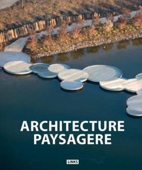 Architecture paysagère. Edition français-anglais-espagnol