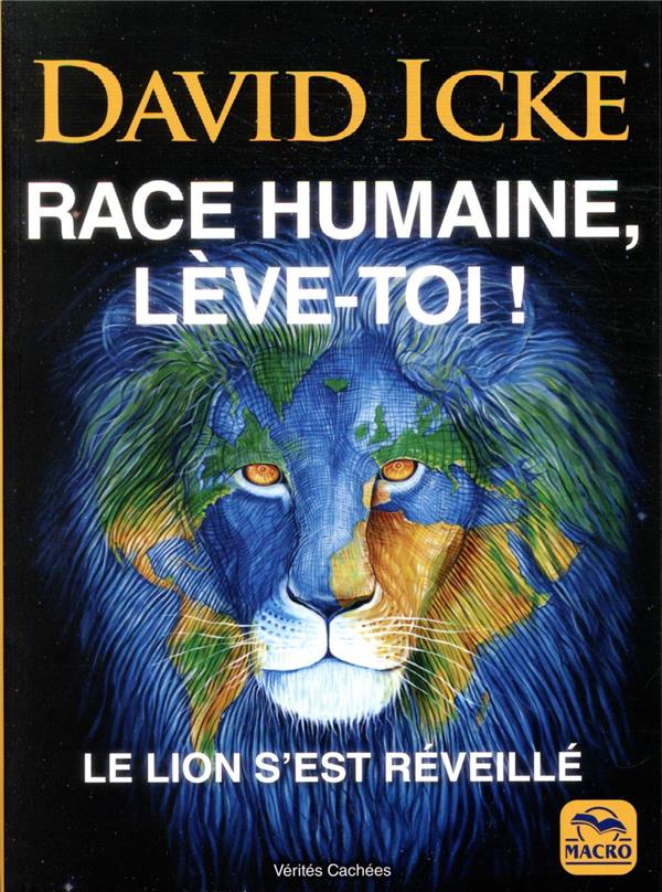 Race humaine, lève-toi !. Le lion s'est réveillé