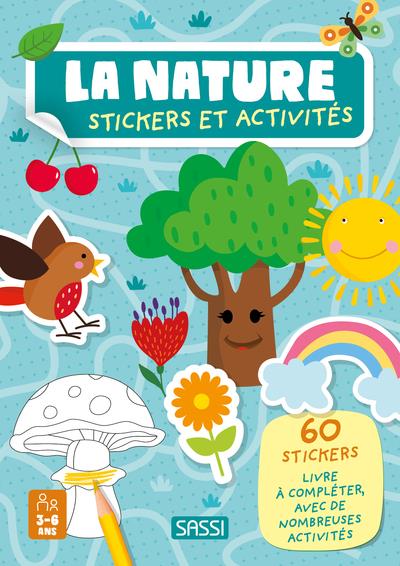 La nature. Avec 60 stickers