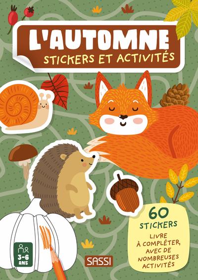 L'automne. Avec 60 stickers
