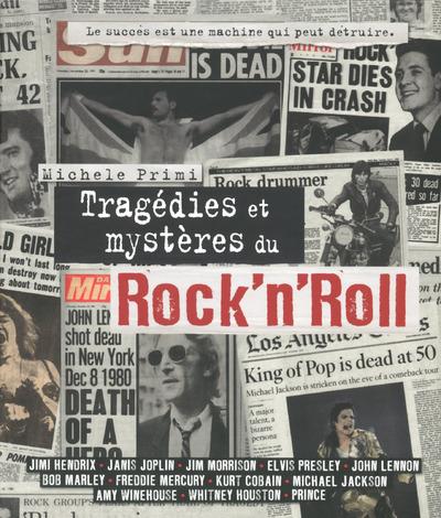 Tragédies et mystères du Rock'n'Roll