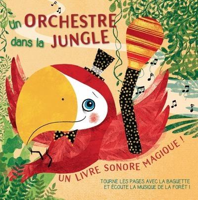 Un orchestre dans la jungle