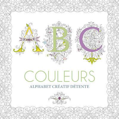 ABC couleurs. Alphabet créatif détente