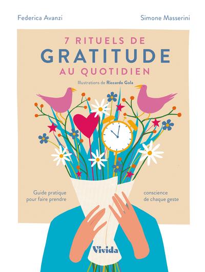 7 rituels quotidiens gratitude. Guide pratique pour rendre chaque geste plus conscient
