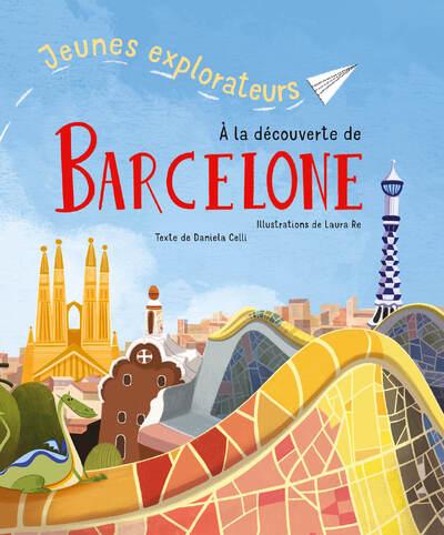 A la découverte de Barcelone