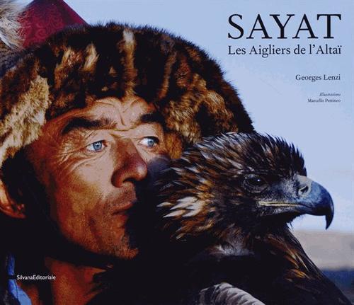 Sayat. Les Aigliers de l'Altaï