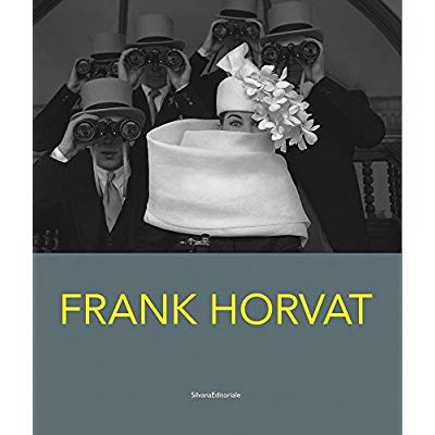 Frank Horvat. Fotografie 1950-2016