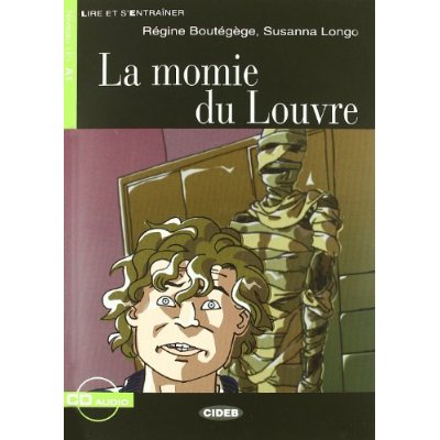 La Momie du Louvre. Con file audio MP3 scaricabili