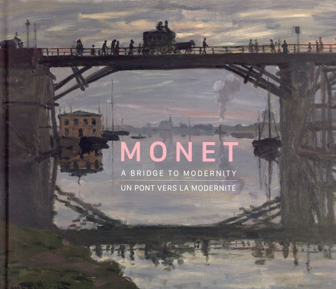 Monet. Un pont vers la modernité, Edition bilingue français-anglais
