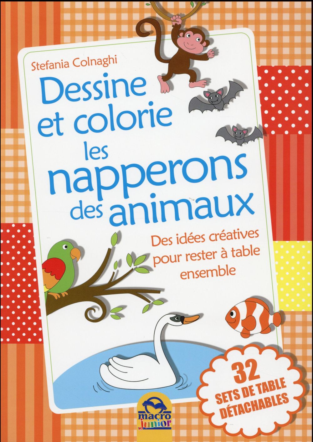 Dessine et colorie les napperons des animaux / Des idées créatives pour rester à table ensemble