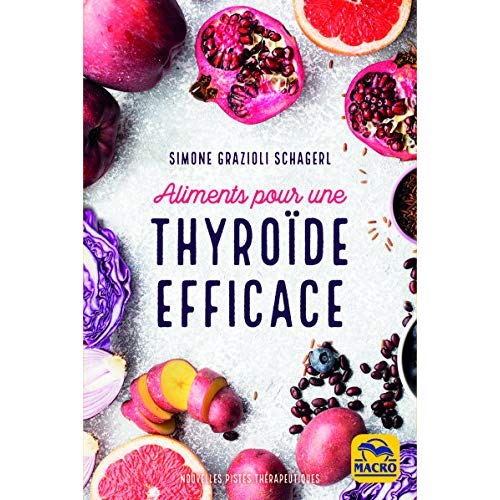 Aliments pour une thyroïde efficace