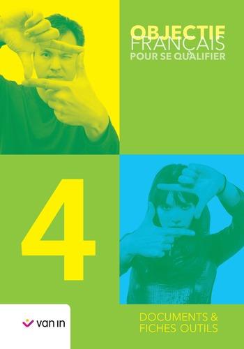 Objectif francais pour se qualifier 4 - Documents et fiches outils