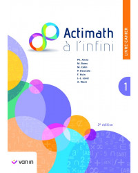 Actimath a l'infini 1 - livre-cahier (2e edition)
