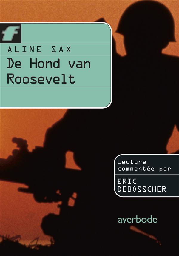 Fahrenheit lecture commentee - de hond van roosevelt