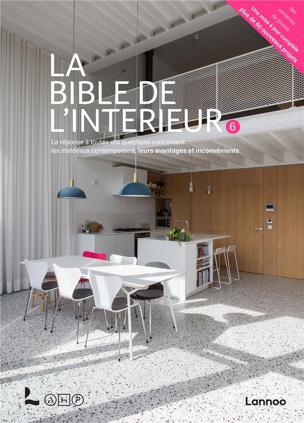 La bible de l'intérieur. 6e édition