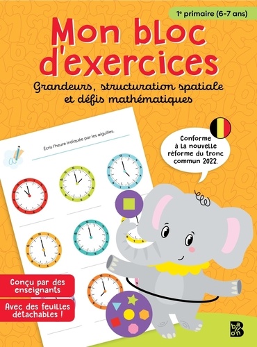 Mon bloc d'exercices - Grandeurs, structuration spatiale et défis mathématiques