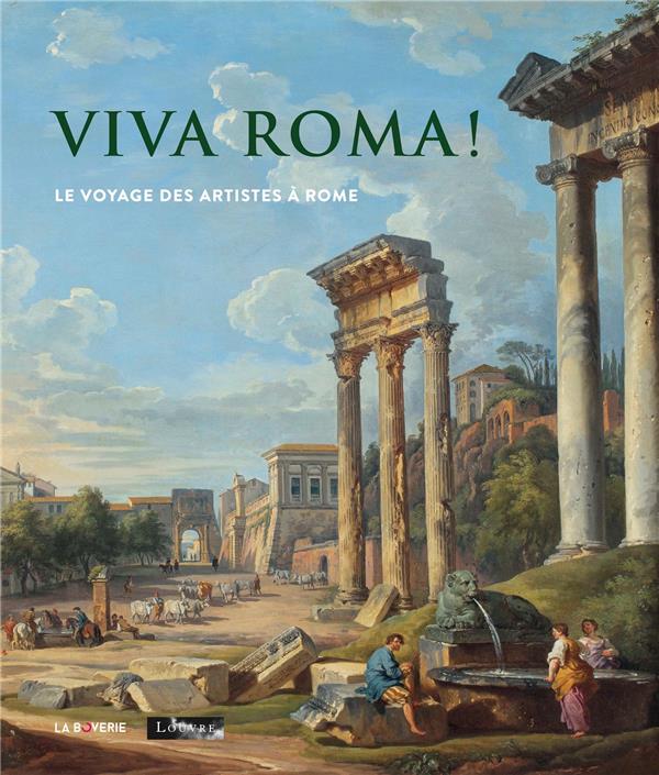 Viva roma ! Le voyage des artistes à Rome
