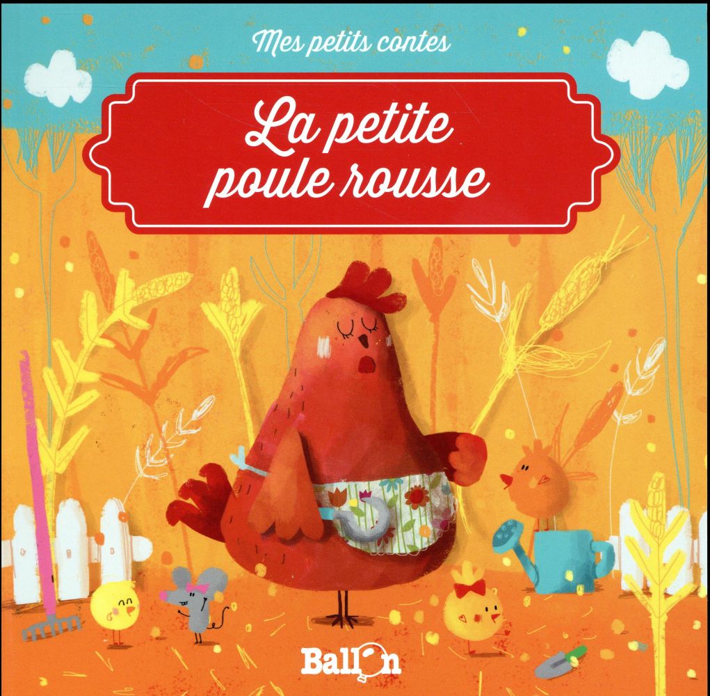 La petite poule rousse