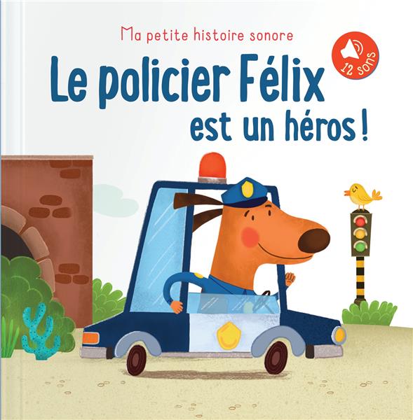 Le policier Félix est un héros !