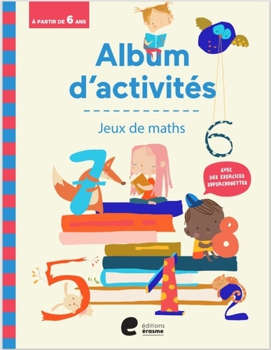 Jeux de maths : album d'activites 6-8 ans
