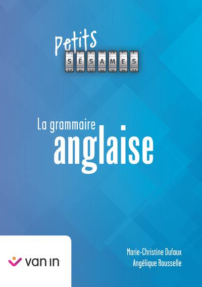 petits sésames - la grammaire anglaise