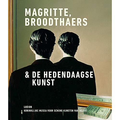 MAGRITTE, BROODTHAERS & L'ART CONTEMPORAIN