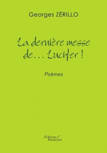 La dernière messe de... Lucifer !