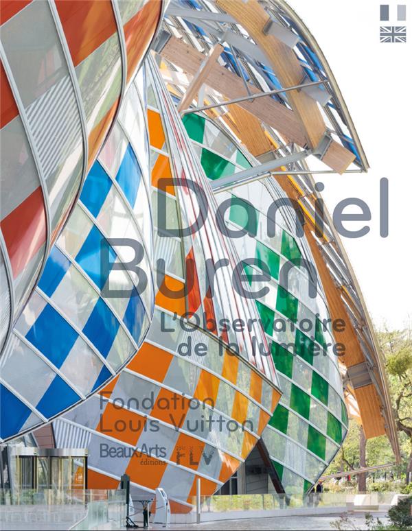 Daniel Buren. L'observatoire de la lumière, Edition bilingue français-anglais