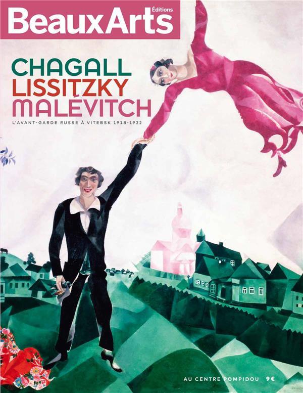 Chagall, Lissitzky, Malévitch. L'avant-garde russe à Vitebsk (1918-1922)