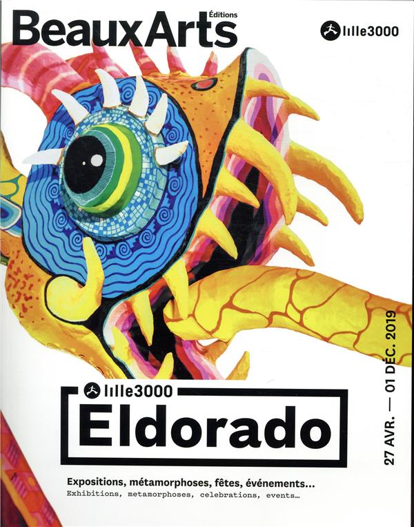 Eldorado. Lille 3000, Edition bilingue français-anglais
