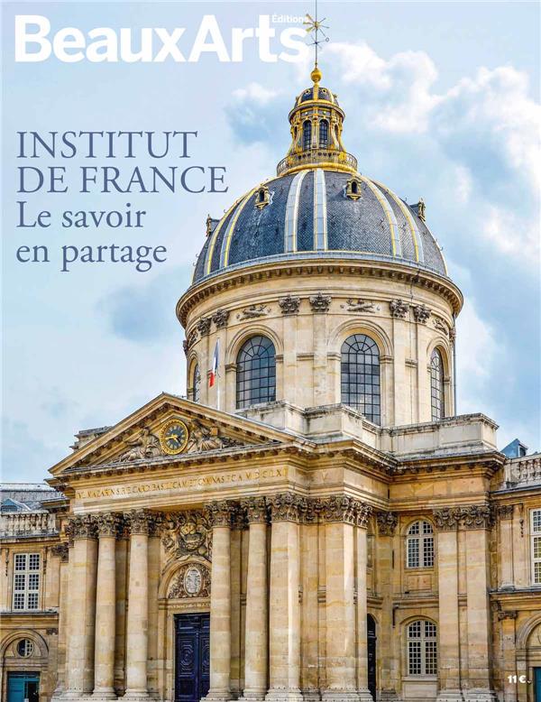 Institut de France. Le savoir en partage