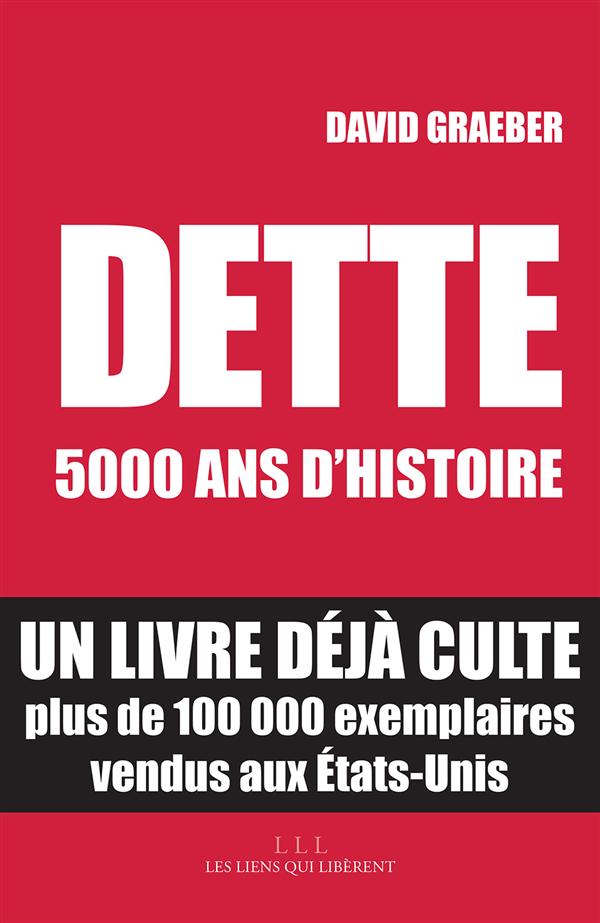 Dette : 5 000 ans d'histoire