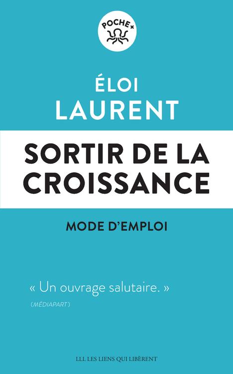 Sortir de la croissance, mode d'emploi. Edition actualisée