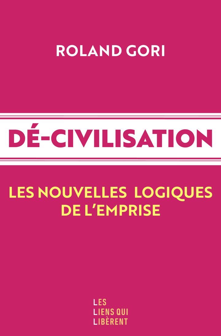 Dé-civilisation. Les nouvelles logiques de l'empire