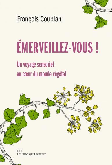 Emerveillez-vous ! Un voyage sensoriel au coeur du monde végétal