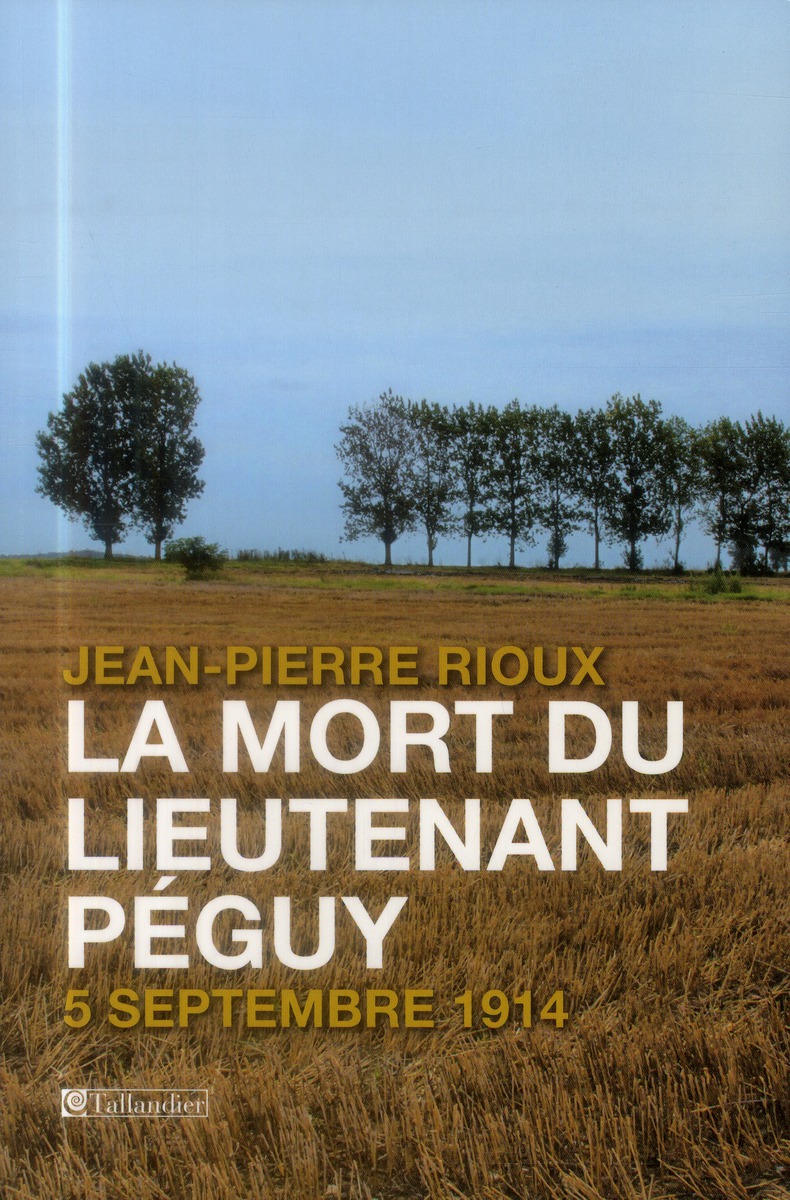 La mort du lieutenant Péguy. 5 septembre 1914