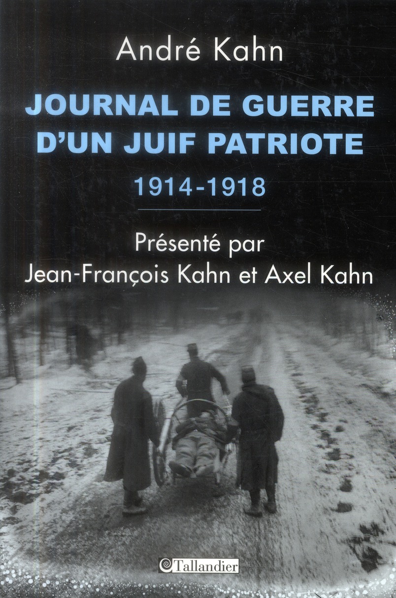 Journal de guerre d'un Juif patriote (1914-1918)