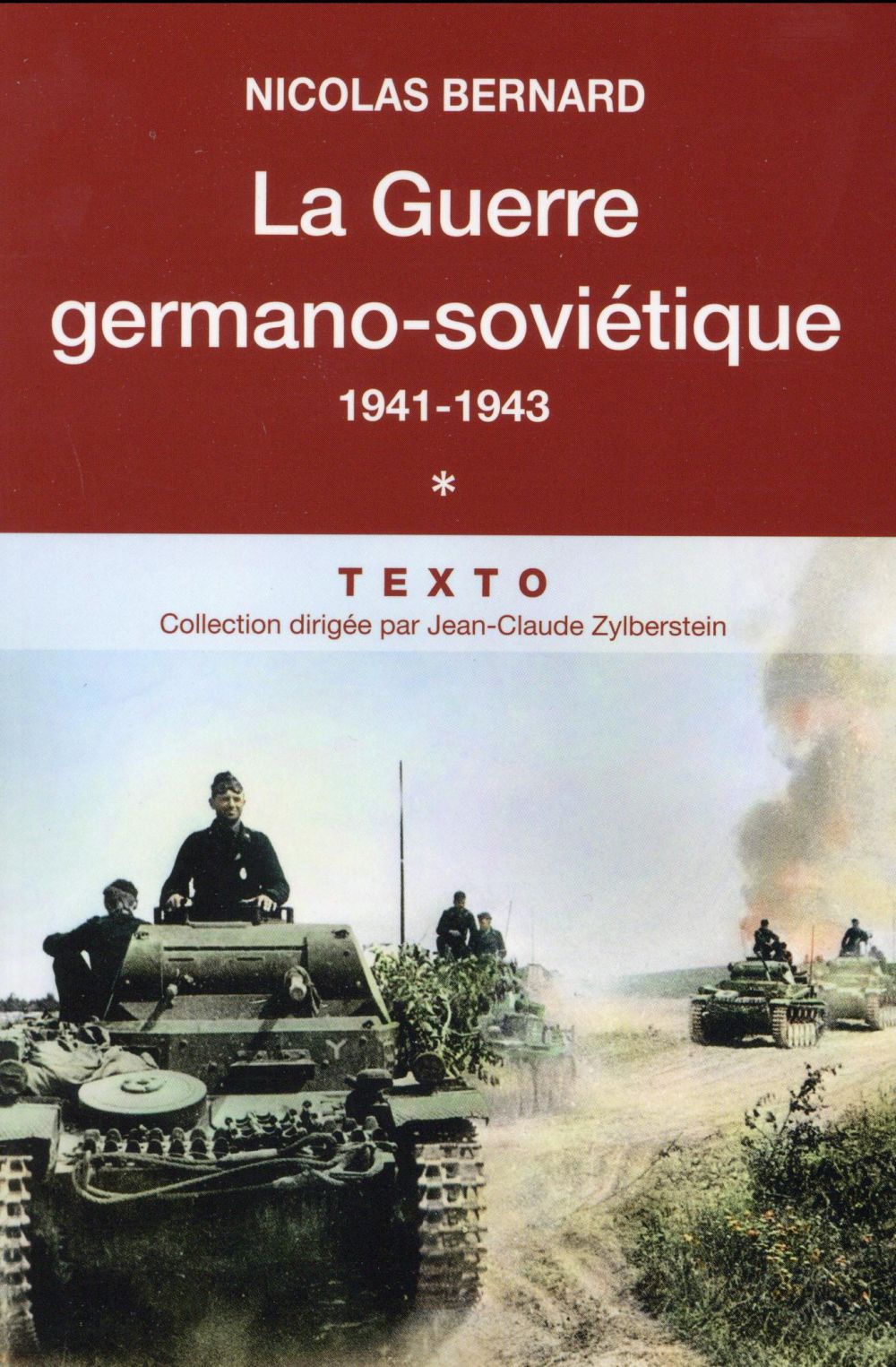 La guerre germano-soviétique. Tome 1, 1941-1943