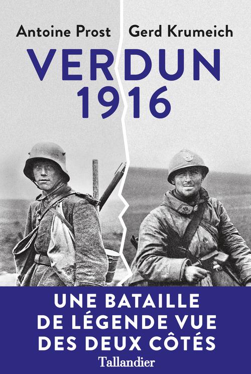 Verdun 1916. Une histoire franco-allemande de la bataille