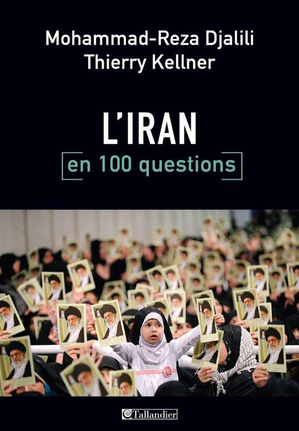 L'Iran en 100 questions