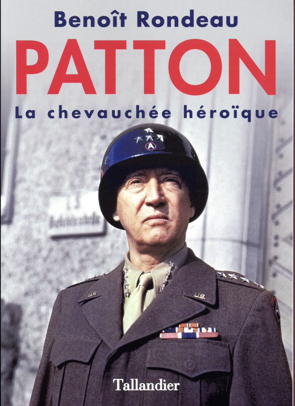 Patton. La chevauchée héroïque