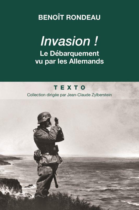 Invasion ! Le Débarquement vécu par les Allemands