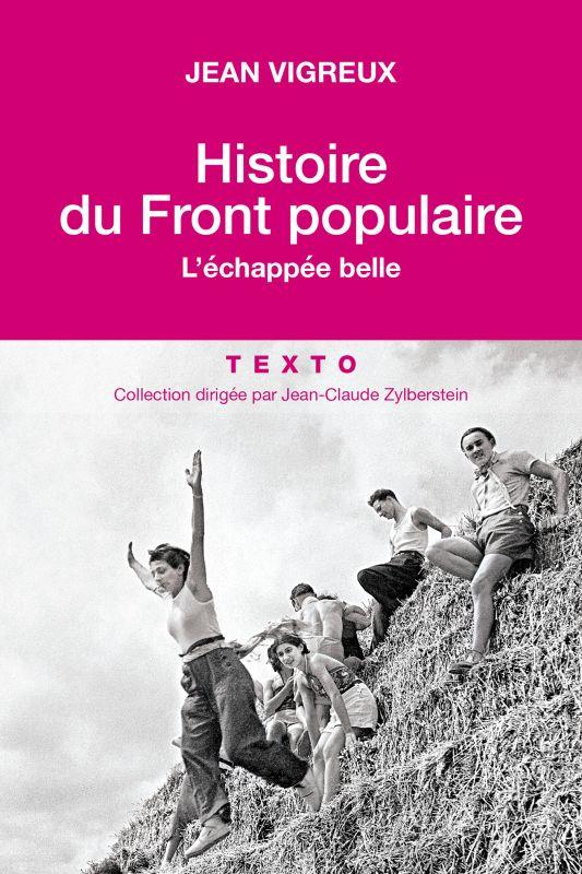 Histoire du Front populaire. L'échappée belle