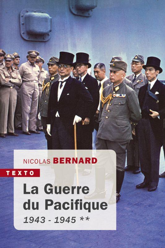 La guerre du Pacifique. Tome 2, 1943-1945