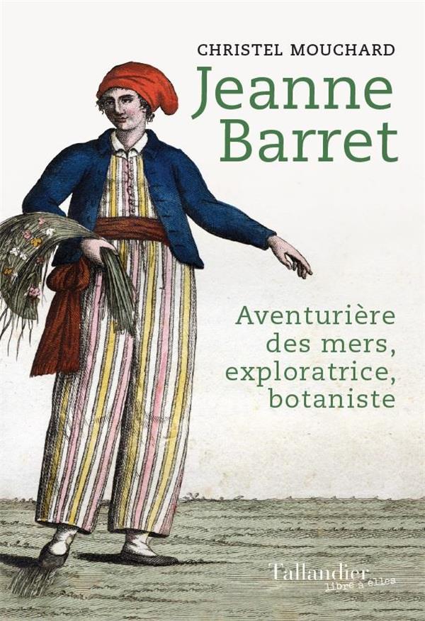 Jeanne Barret, passagère clandestine de l'expédition Bougainville