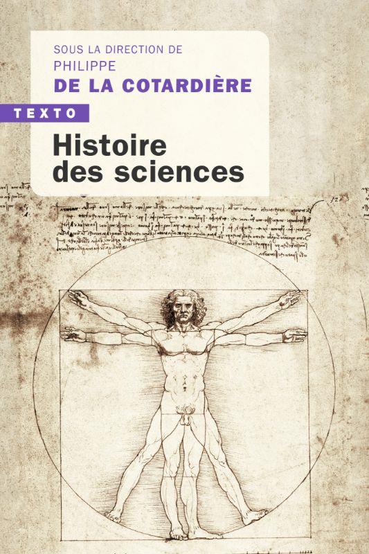 Histoire des sciences. De l'Antiquité à nos jours, Edition actualisée