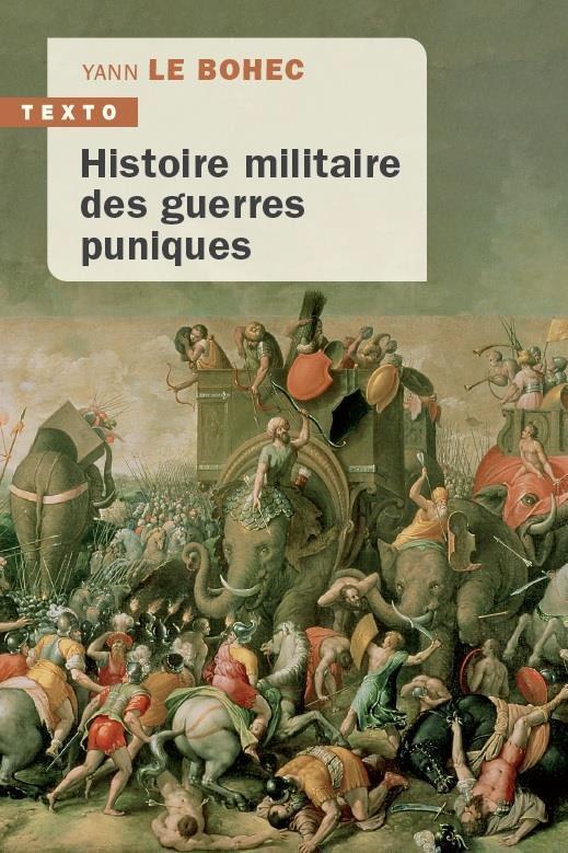 Histoire militaire des guerres puniques. 245-145 av. J.-C., Edition actualisée