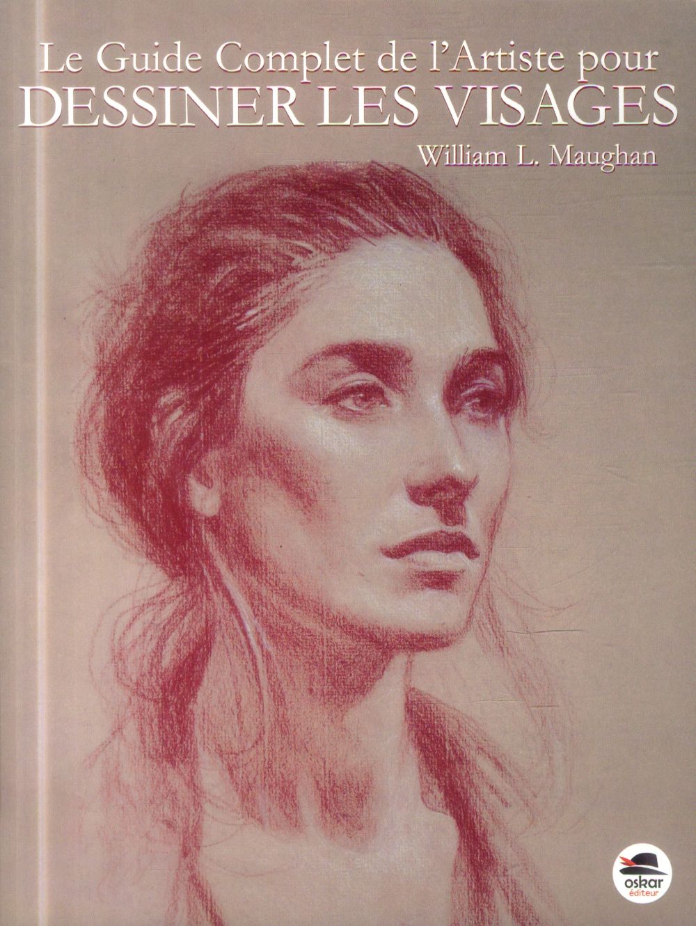 Le guide complet de l'artiste pour dessiner les visages