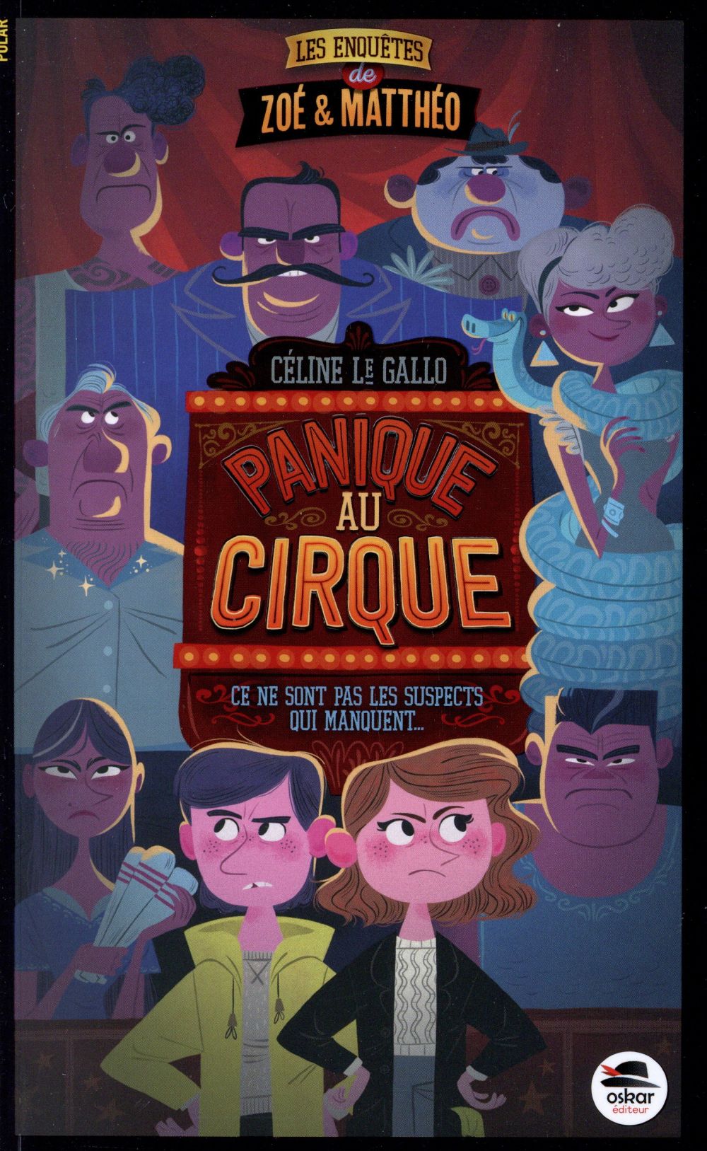 Les enquêtes de Zoé et Matthéo Tome 2 : Panique au cirque